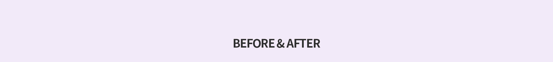 Before & After